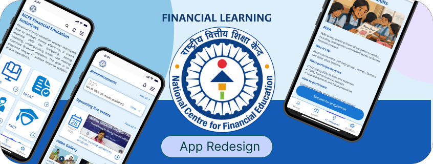 Header illustration: three redesigned NCFE app screens around the National Centre for Financial Education emblem, with the words Financial Learning and App Redesign